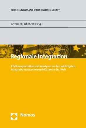 Regionale Integration von Grimmel,  Andreas, Jakobeit,  Cord