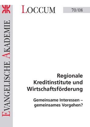 Regionale Kreditinstitute und Wirtschaftsförderung von Brandt,  Arno, Lange,  Joachim