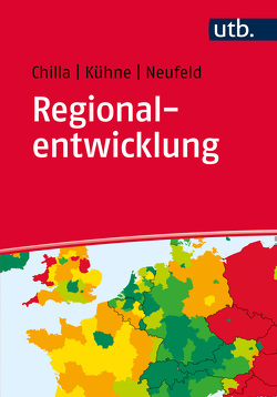 Regionalentwicklung von Chilla,  Tobias, Kühne,  Olaf, Neufeld,  Markus