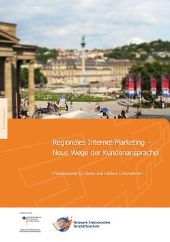 Regionales Internet-Marketing – Neue Wege der Kundenansprache.. von Dukino,  Claudia, Kett,  Holger