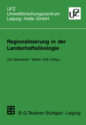 Regionalisierung in der Landschaftsökologie von Steinhardt,  Uta, Volk,  Martin