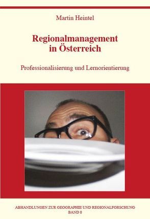 Regionalmanagement in Österreich von Heintel,  Martin