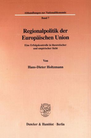 Regionalpolitik der Europäischen Union. von Holtzmann,  Hans-Dieter