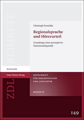 Regionalsprache und Hörerurteil von Purschke,  Christoph