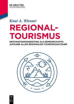 Regionaltourismus von Wiesner,  Knut A.