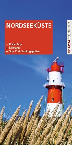 GO VISTA Plus: Reiseführer Nordseeküste von Fründt,  Hans-Jürgen
