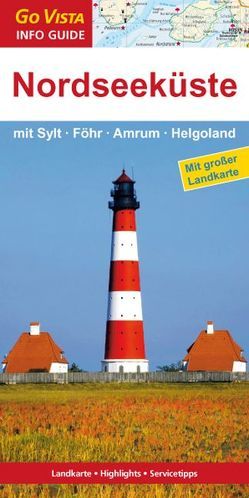GO VISTA: Reiseführer Nordseeküste mit Sylt, Föhr, Amrum, Helgoland von Fründt,  Hans-Jürgen