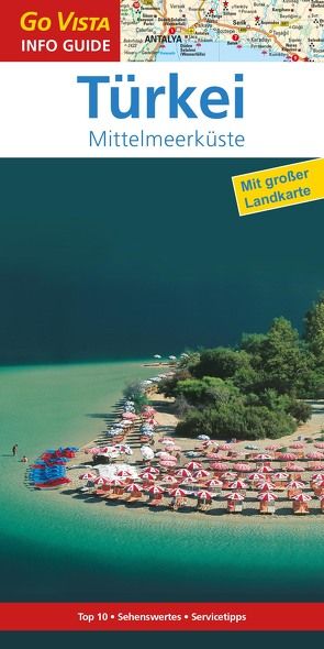 GO VISTA: Reiseführer Türkei von Bussmann,  Michael, Tröger,  Gabriele