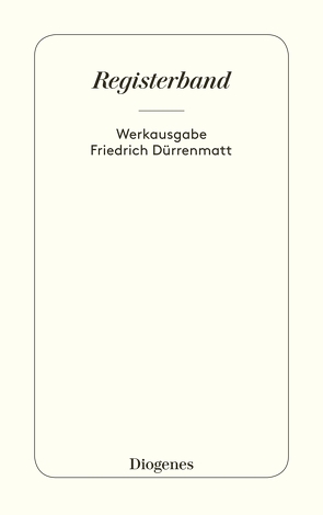 Registerband von Dürrenmatt,  Friedrich