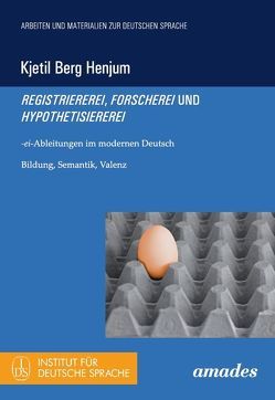 Registriererei, Forscherei und Hypothetisiererei von Henjum,  Kjetil Berg