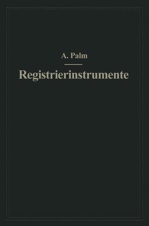 Registrierinstrumente von Palm,  Albert