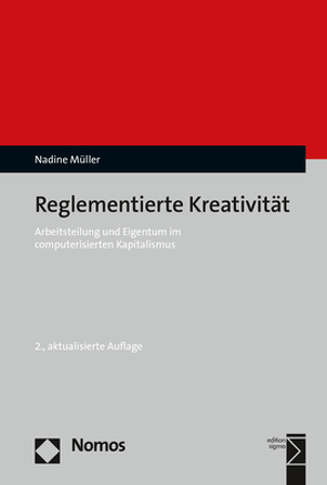 Reglementierte Kreativität von Müller,  Nadine