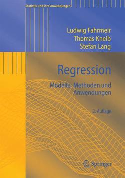 Regression von Fahrmeir,  Ludwig, Kneib,  Thomas, Lang,  Stefan