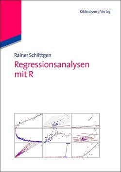 Regressionsanalysen mit R von Schlittgen,  Rainer