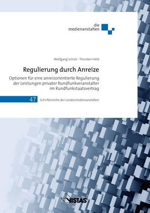 Regulierung durch Anreize von Held,  Thorsten, Schulz,  Wolfgang