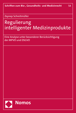 Regulierung intelligenter Medizinprodukte von Schreitmüller,  Zeynep
