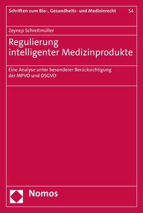 Regulierung intelligenter Medizinprodukte von Schreitmüller,  Zeynep