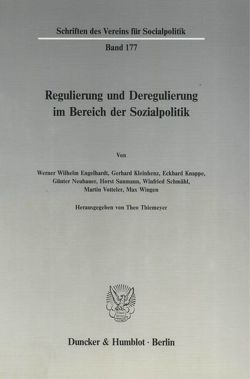 Regulierung und Deregulierung im Bereich der Sozialpolitik. von Thiemeyer,  Theo