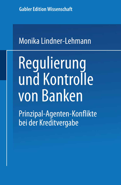 Regulierung und Kontrolle von Banken von Lindner-Lehmann,  Monika