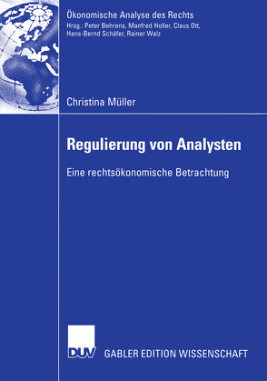 Regulierung von Analysten von Müller,  Christina, Schäfer,  Prof. Dr. Hans-Bernd