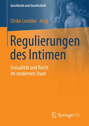Regulierungen des Intimen von Lembke,  Ulrike