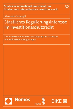 Regulierungsinteresse der Staaten im Investitionsschutzrecht von Schuppli,  Alexandra