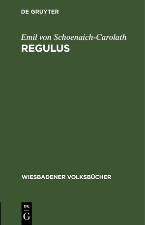 Regulus von Schoenaich-Carolath,  Emil von