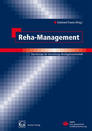 Reha-Management von Froese,  Eckehard