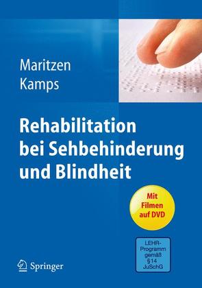 Rehabilitation bei Sehbehinderung und Blindheit von Kamps,  Norbert, Maritzen,  Astrid