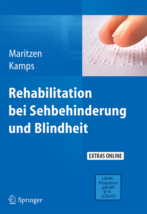 Rehabilitation bei Sehbehinderung und Blindheit von Kamps,  Norbert, Maritzen,  Astrid