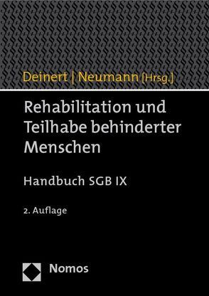 Rehabilitation und Teilhabe behinderter Menschen von Deinert,  Olaf, Neumann,  Volker