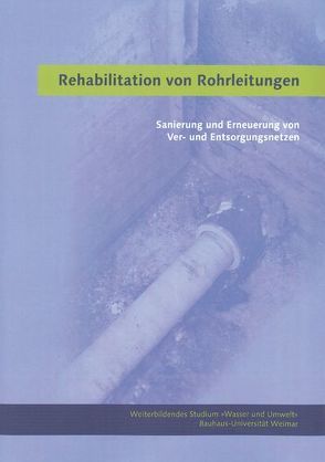 Rehabilitation von Rohrleitungen von Studium Wasser und Umwelt,  Weiterbild.