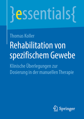 Rehabilitation von spezifischem Gewebe von Koller,  Thomas