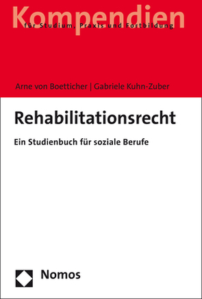 Rehabilitationsrecht von Boetticher,  Arne von, Kuhn-Zuber,  Gabriele