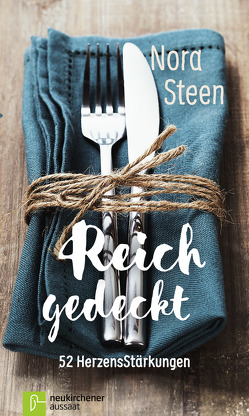 Reich gedeckt von Steen,  Nora