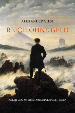 Reich ohne Geld von Giese,  Alexander