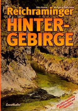 Reichraminger Hintergebirge / Reichraminger Hintergebirge von Harant,  Otto, Heitzmann,  Wolfgang