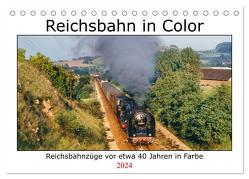 Reichsbahn in Color (Tischkalender 2024 DIN A5 quer), CALVENDO Monatskalender von Dietsch,  Manfred