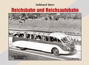 Reichsbahn und Reichsautobahn von Stern,  Volkhard