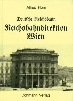 Reichsbahndirektion von Horn,  Alfred