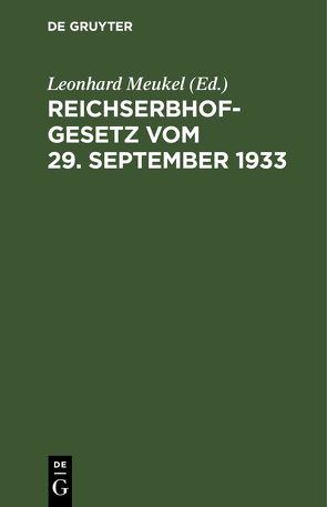 Reichserbhofgesetz vom 29. September 1933 von Aubele,  Raimund, Meukel,  Leonhard