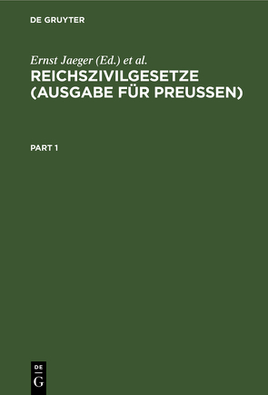Reichszivilgesetze von Jaeger,  Ernst, Weissler,  A.
