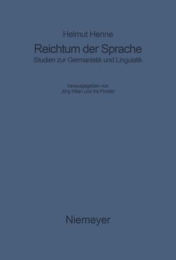 Reichtum der Sprache von Forster,  Iris, Henne,  Helmut, Kilian,  Jörg