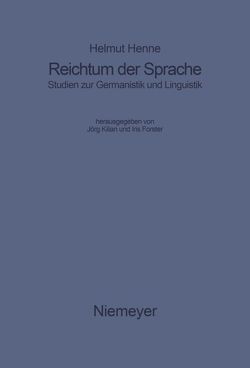 Reichtum der Sprache von Forster,  Iris, Henne,  Helmut, Kilian,  Jörg