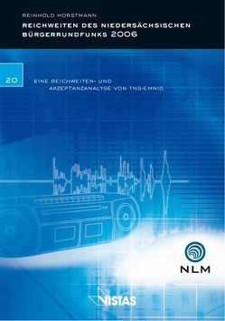 Reichweiten des niedersächsischen Bürgerrundfunks 2006 von Horstmann,  Reinhold