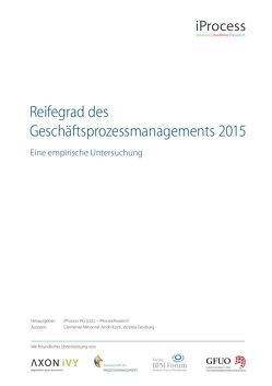 Reifegrad des Geschäftsprozessmanagements 2015 von Ginsburg,  Victoria, Koch,  Andri, Minonne,  Clemente