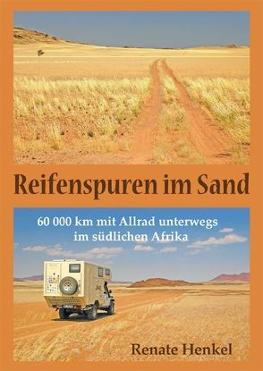 Reifenspuren im Sand von Henkel,  Renate