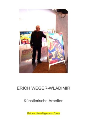 Erich Weger-Wladimir von Weger,  Thomas, Weger-Wladimir,  Erich