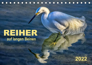 Reiher – auf langen Beinen (Tischkalender 2022 DIN A5 quer) von Roder,  Peter