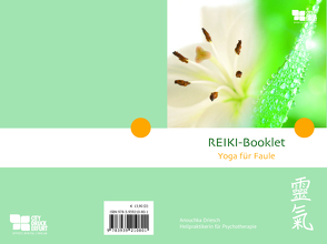 REIKI-Booklet von Driesch,  Anouchka